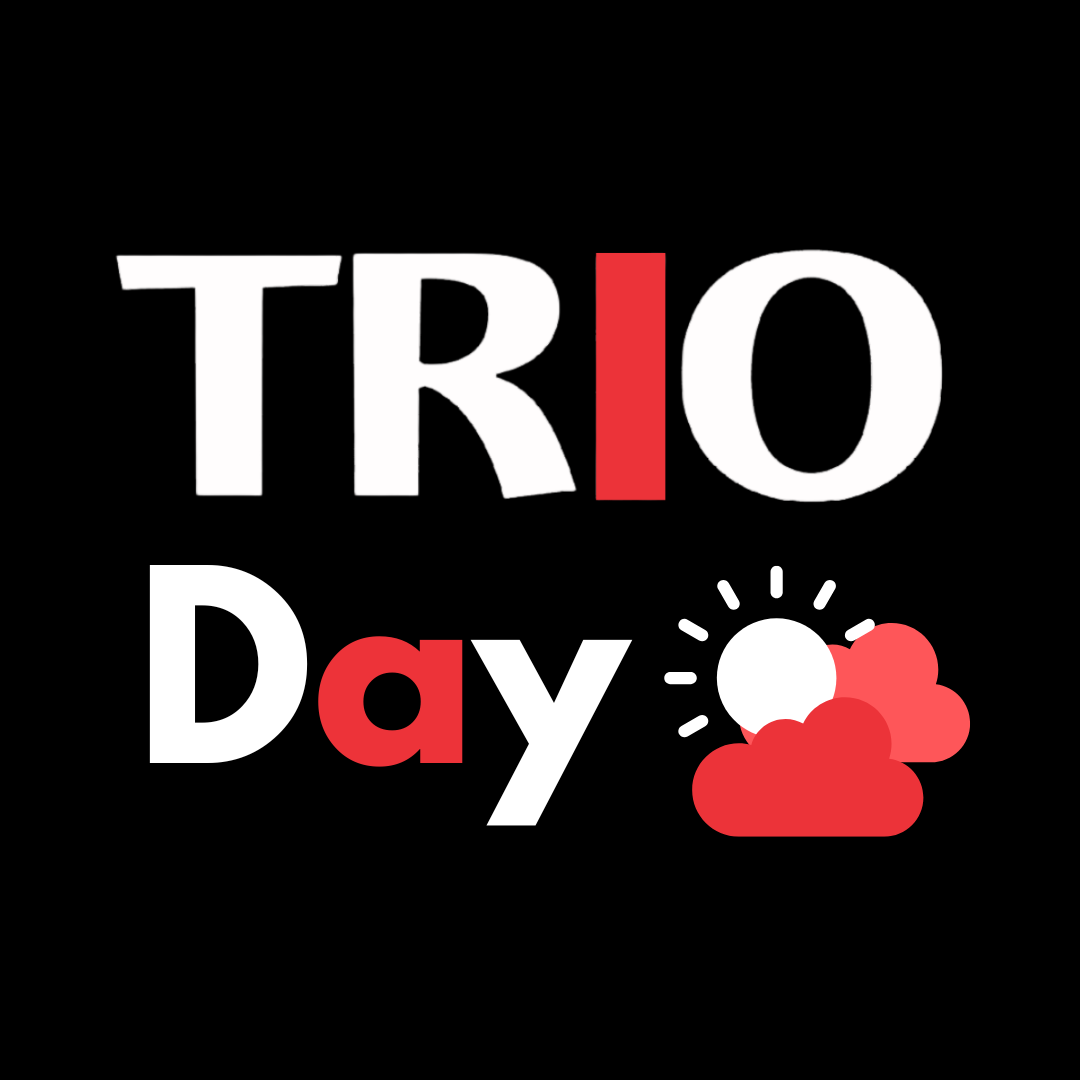 TRIO Day - 8/6