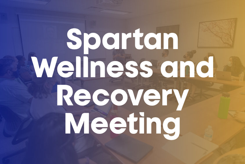 Spartan Wellness and Recovery Meeting